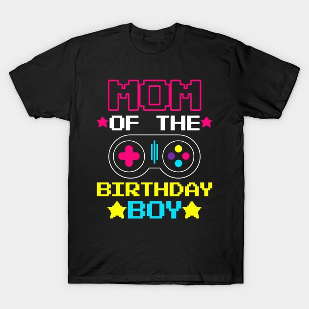 Mom Of The Birthday Boy Gift T-Shirt by SinBle